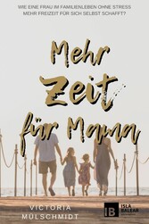 Mehr Zeit für Mama