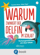 Warum zwinkert der Delfin im Schlaf?