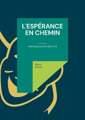 L&apos;espérance en chemin