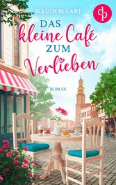 Das kleine Café zum Verlieben