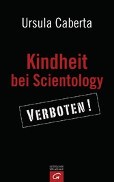 Kindheit bei Scientology