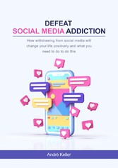 Defeat social media addiction