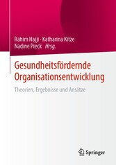 Gesundheitsfördernde Organisationsentwicklung