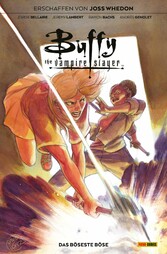 Buffy the Vampire Slayer, Band 5 - Das böseste Böse