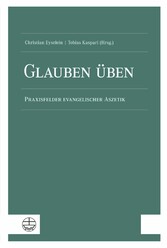 Glauben üben