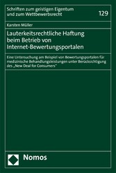 Lauterkeitsrechtliche Haftung beim Betrieb von Internet-Bewertungsportalen