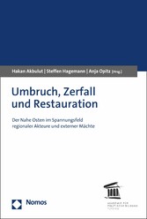 Umbruch, Zerfall und Restauration