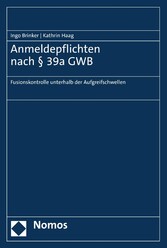 Anmeldepflichten nach § 39a GWB