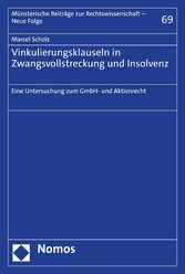 Vinkulierungsklauseln in Zwangsvollstreckung und Insolvenz