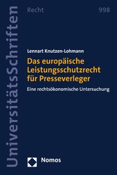 Das europäische Leistungsschutzrecht für Presseverleger