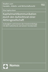 Kapitalmarktkommunikation durch den Aufsichtsrat einer Aktiengesellschaft