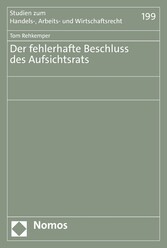 Der fehlerhafte Beschluss des Aufsichtsrats