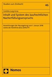 Inhalt und System des kaufrechtlichen Nacherfüllungsanspruchs