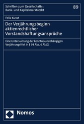 Der Verjährungsbeginn aktienrechtlicher Vorstandshaftungsansprüche