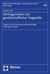 Vertragsrisiken von gesellschaftlicher Tragweite