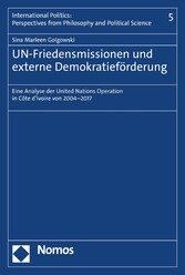 UN-Friedensmissionen und externe Demokratieförderung