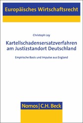 Kartellschadensersatzverfahren am Justizstandort Deutschland