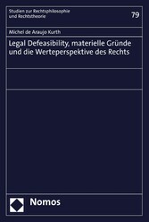 Legal Defeasibility, materielle Gründe und die Werteperspektive des Rechts