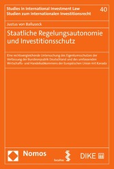 Staatliche Regelungsautonomie und Investitionsschutz