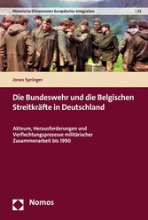 Die Bundeswehr und die Belgischen Streitkräfte in Deutschland