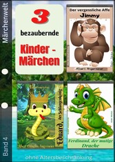 3 bezaubernde Kindermärchen: Band 4