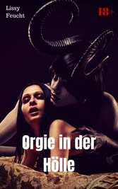 Orgie in der Hölle