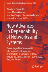 New Advances in Dependability of Networks and Systems