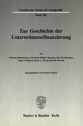 Zur Geschichte der Unternehmensfinanzierung.