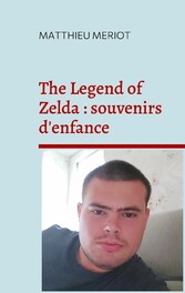 The Legend of Zelda : souvenirs d&apos;enfance