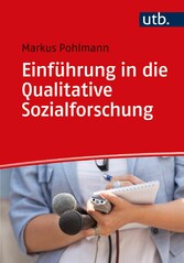 Einführung in die Qualitative Sozialforschung