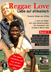 Reggae Love - 'I love you Baby' hat viele Bedeutungen - Die Quadratur der Schwarz-Weiß-Liebe