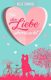 Von der Liebe überrascht