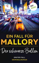 Der schwarze Ballon: Ein Fall für Wanda Mallory 1