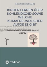 Kinder lernen über Kohlendioxid sowie welche Klimafreundlichen Autos es gibt