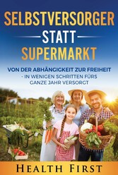 Selbstversorger statt Supermarkt