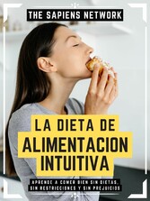 La Dieta De Alimentacion Intuitiva