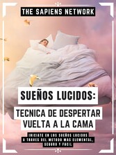 Sueños Lucidos: Tecnica De Despertar - Vuelta A La Cama