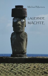 Lauernde Mächte