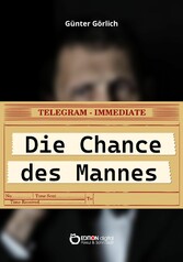 Die Chance des Mannes