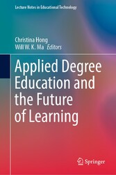 Applied Degree Education and the Future of Learning