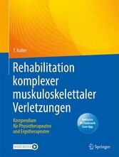 Rehabilitation komplexer muskuloskelettaler Verletzungen