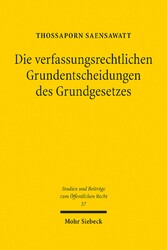 Die verfassungsrechtlichen Grundentscheidungen des Grundgesetzes