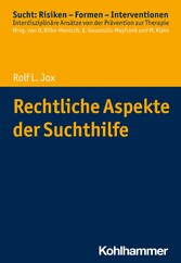 Rechtliche Aspekte der Suchthilfe