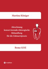 Abrechnung konservierende/chirurgische Behandlung für die Zahnarztpraxis