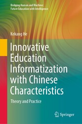 Innovative Education Informatization with Chinese Characteristics