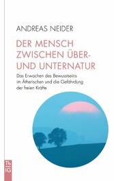 Der Mensch zwischen Über- und Unternatur