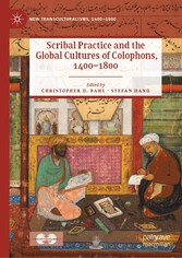 Scribal Practice and the Global Cultures of Colophons, 1400-1800