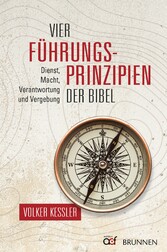 Vier Führungsprinzipien der Bibel