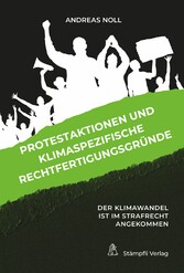 Protestaktionen und klimaspezifische Rechtfertigungsgründe