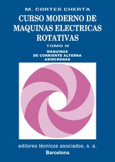 Curso moderno de máquinas eléctricas rotativas. Tomo III